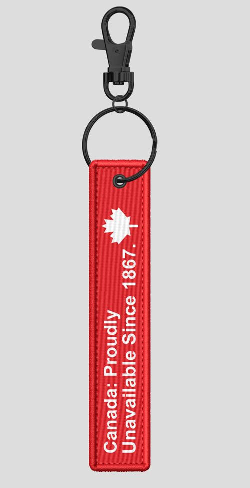 Canada Proudly Unavailable Keychain (5X1")